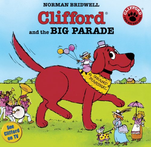 Clifford And The Big Parade (Turtleback School & Library Binding Edition) (Clifford the Big Red Dog)