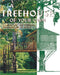 A Treehouse of Your Own: A Step-by-Step Guide to Building an Amazing Treetop Retreat