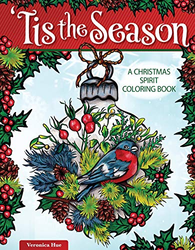 'Tis the Season: A Christmas Spirit Coloring Book (Design Originals) 32 Designs of Traditional, Vintage, and Nostalgic Holiday Images, Quotes, and Magical Inspirations, from Wreaths to Santa Claus