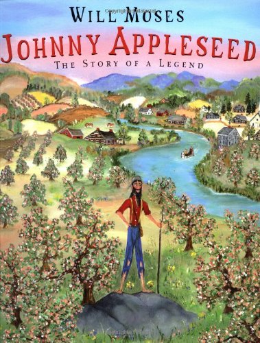 Johnny Appleseed: The Story of a Legend