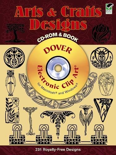 Arts and Crafts Designs CD-ROM and Book (Dover Electronic Clip Art)