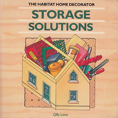 CONRAN H D: STORAGE SOLUTION (The Conran Home Decorator)