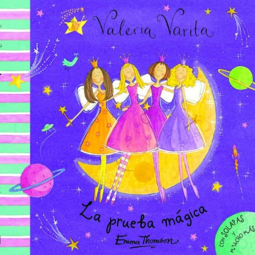 La prueba mgica (Valeria Varita/ Felicity Wishes) (Spanish Edition)