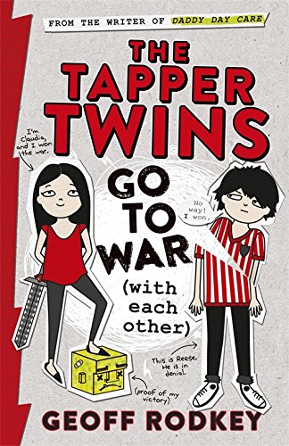 The Tapper Twins Go to War (With Each Other): Book 1