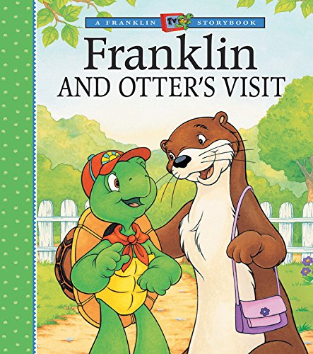 Franklin and Otter's Visit (A Franklin TV Storybook)