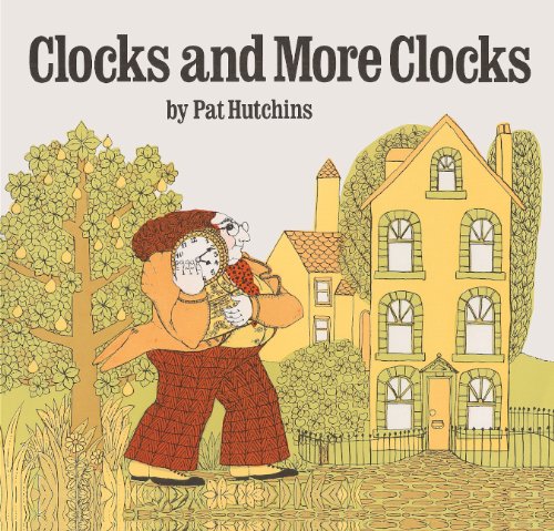 Clocks And More Clocks (Turtleback School & Library Binding Edition)