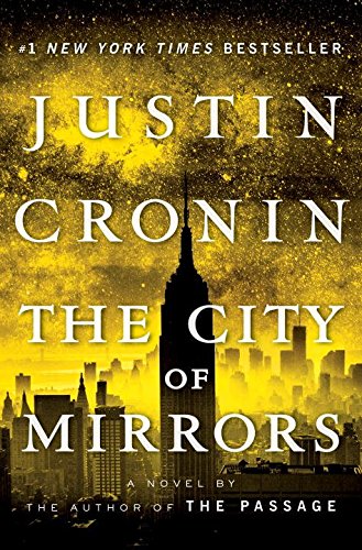 The City of Mirrors: A Novel (Book Three of The Passage Trilogy)