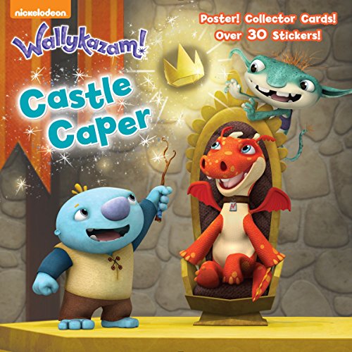 Castle Caper (Wallykazam!) (Pictureback(R))