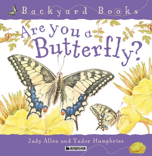 Are You A Butterfly? (Turtleback School & Library Binding Edition)