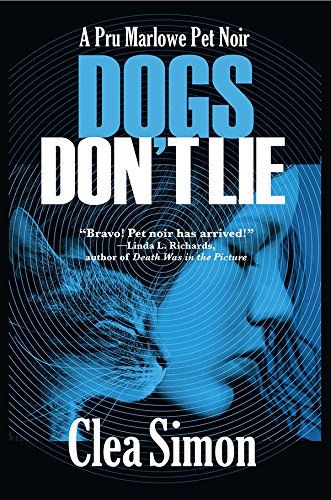 Dogs Don't Lie (Pru Marlowe Pet Noir)