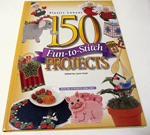 150 Fun-To-Stitch Projects (Plastic Canvas)
