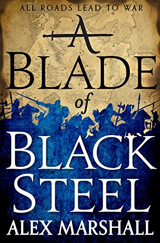 A Blade of Black Steel (The Crimson Empire, 2)