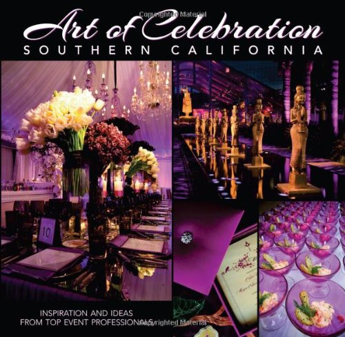 Art of Celebration Southern California: The Making of a Gala