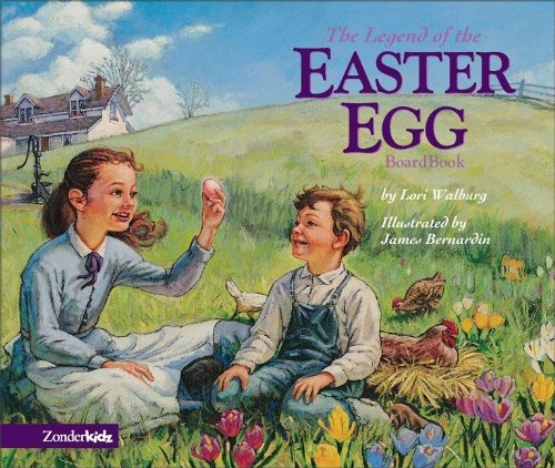 The Legend of the Easter Egg Board Book (Liberty Letters)