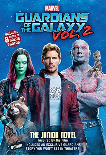 MARVEL's Guardians of the Galaxy Vol. 2: The Junior Novel (Marvel Guardians of the Galaxy)