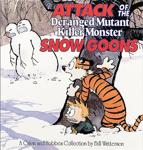 Attack Of The Deranged Mutant Killer Monster Snow Goons (Turtleback School & Library Binding Edition)
