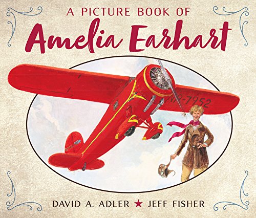 A Picture Book of Amelia Earhart (Picture Book Biography)