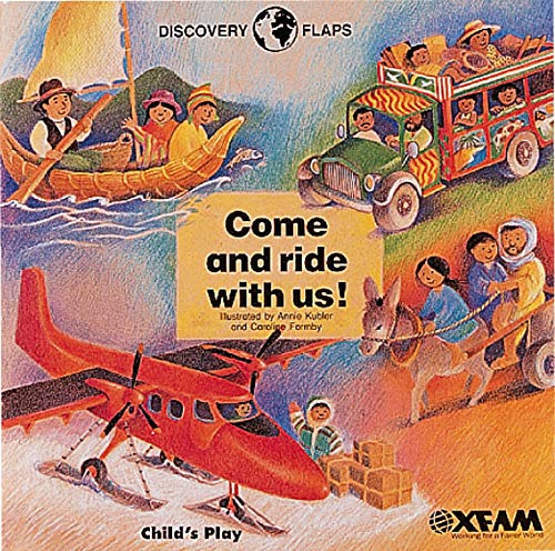 Come and Ride With Us (Discovery Flaps) (Welcome Flaps)