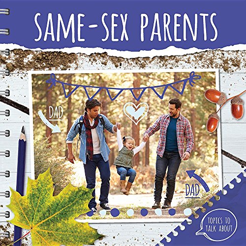 Same-Sex Parents (Topics to Talk About)