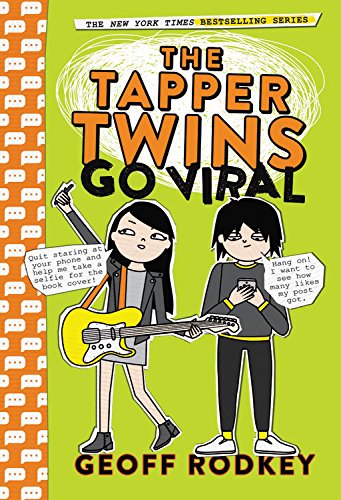 The Tapper Twins Go Viral (The Tapper Twins, 4)
