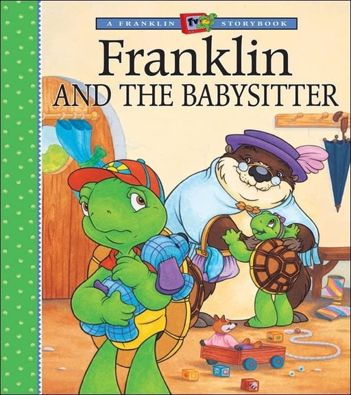 Franklin and the Babysitter (A Franklin TV Storybook)