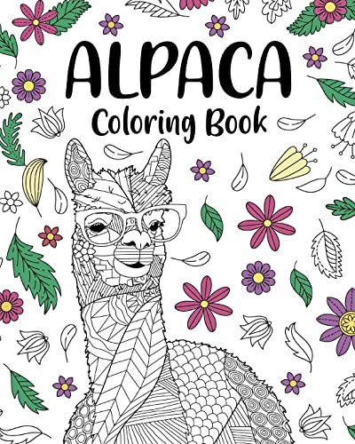 Alpaca Coloring Book: Adult Coloring Book, Gifts for Alpaca Lovers, Floral Mandala Coloring Pages