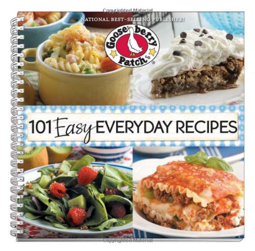 101 Easy Everyday Recipes (101 Cookbook Collection)