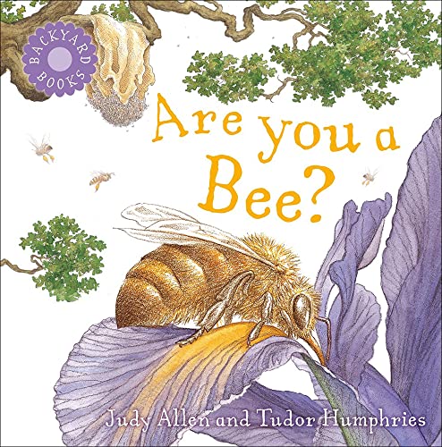 Are You A Bee? (Turtleback School & Library Binding Edition) (Backyard Books)