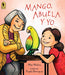 Mango, Abuela y yo (Spanish Edition)