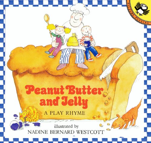 Peanut Butter And Jelly (Turtleback School & Library Binding Edition) (Picture Puffin Books)