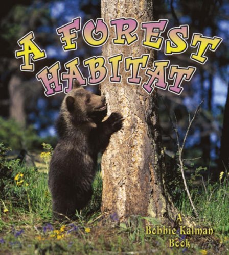 A Forest Habitat (Introducing Habitats, 12)